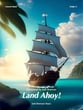 Land Ahoy! Concert Band sheet music cover